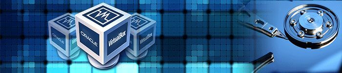 Augmenter la taille d'un disque dur VDI sur Virtual Box - Informatique générale
