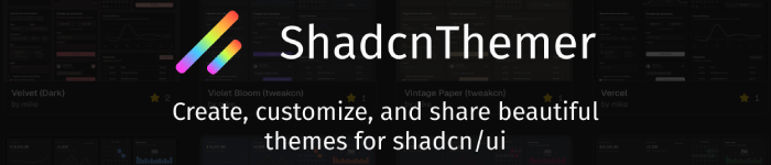 Créer et partager des thèmes pour shadcn avec ShadcnThemer