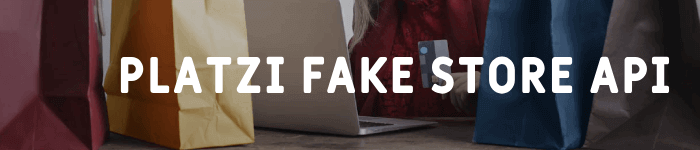 Découvrez Platzi Fake Store API, une API de données fictives dédiée produits Découvrez Platzi Fake Store API, une API de données fictives dédiée produits