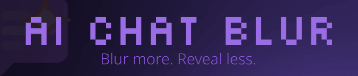 AI Chat Blur, une extension pour flouter vos conversations ChatGPT, Claude, Gemini