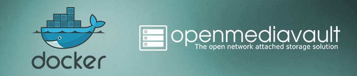 OpenMediaVault : installer le plugin Docker