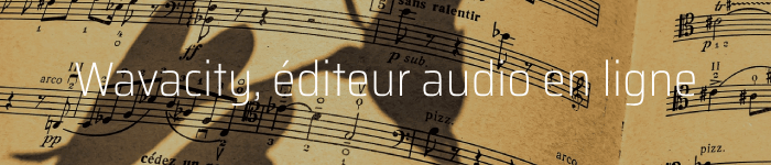 Wavacity, un éditeur audio en ligne, clone d'Audacity