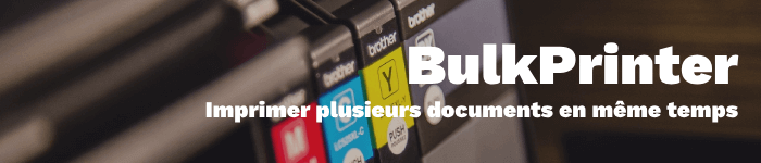 Imprimer plusieurs documents différents en même temps avec BulkPrinter