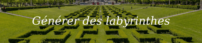 Créer des labyrinthes personnalisés en ligne avec Maze Generator