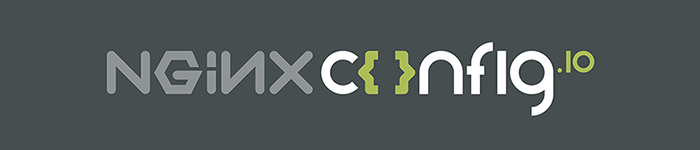 Générer un fichier de config nginx avec nginxconfig.io - Informatique générale Générer un fichier de config nginx avec nginxconfig.io