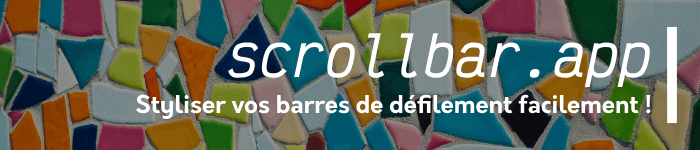 Utilisez scrollbar.app pour styliser vos scrollbars en CSS !