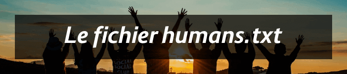 Le fichier humans.txt