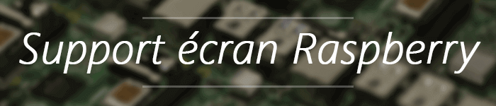 Fabriquer un support derrière écran pour Raspberry Pi