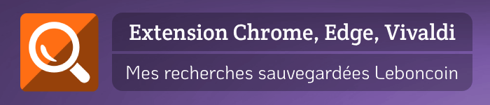 Une extension Chrome pour accéder à ses recherches Leboncoin en un clic !